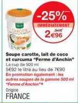 soupe carotte, lait de coco et curcuma "ferme d'anchin"