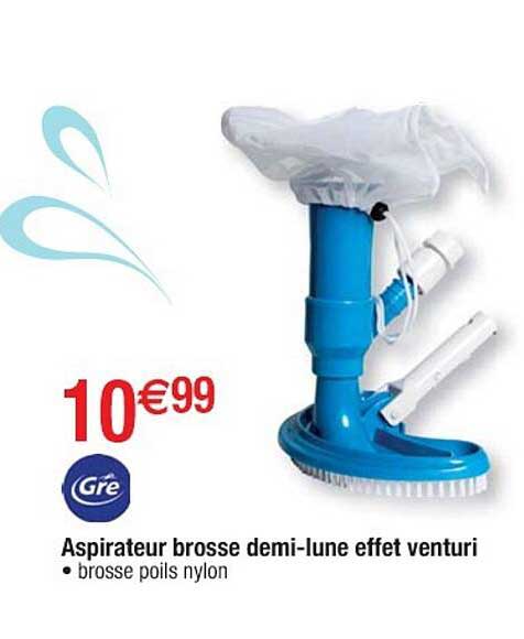 aspirateur brosse demi-lune effet venturi gré