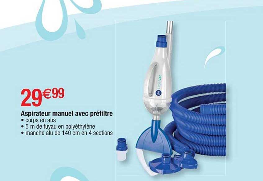 aspirateur manuel avec préfiltre
