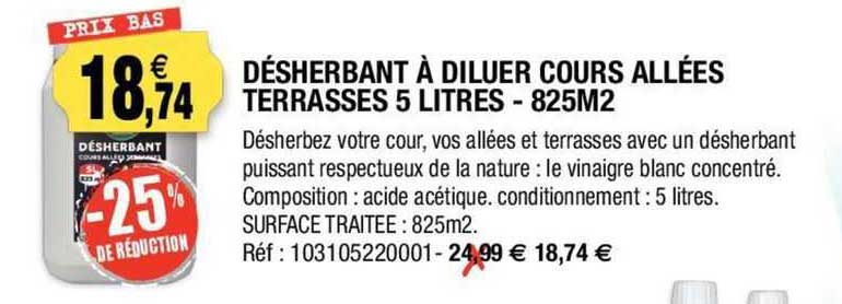 désherbant à diluer cours allées terrasses 5 litres - 825 m²