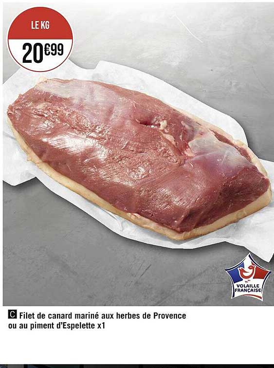 filet de canard mariné aux herbes de provence ou au piment d'espelette