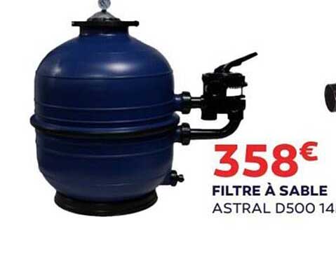 filtre à sable astral d500 14