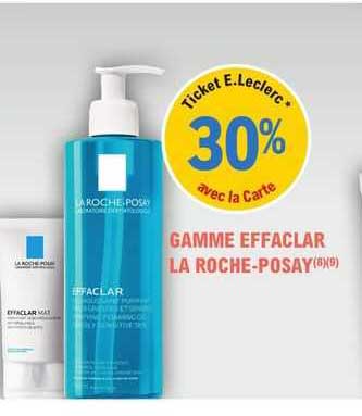 Gamme Effaclar La Roche-posay