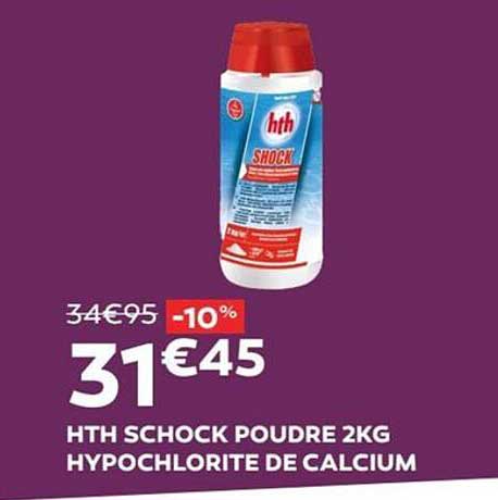 hth schock poudre 2 kg hypochlorite de calcium