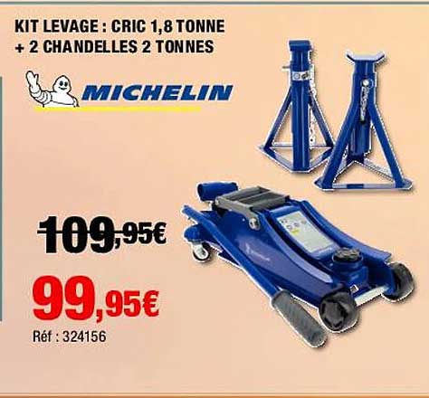 Kit Levage : Cric 1,8 Tonne + 2 Chandelles 2 Tonnes Michelin