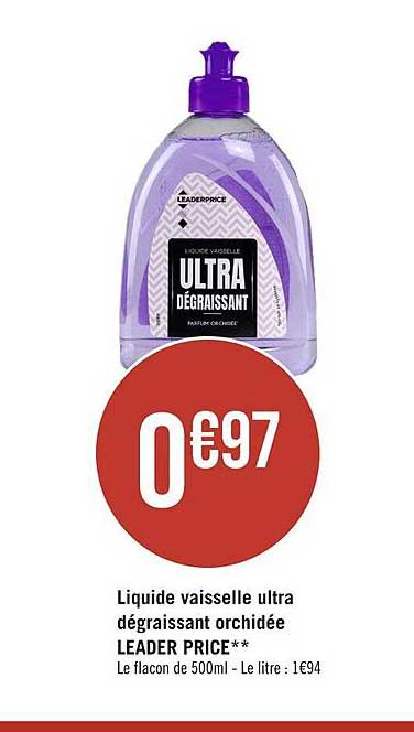 liquide vaisselle ultra dégraissant orchidée leader price