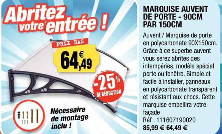 marquise auvent de porte - 90 cm par 150 cm