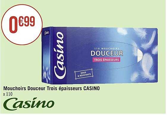 mouchoirs douceur trois épaisseurs casino