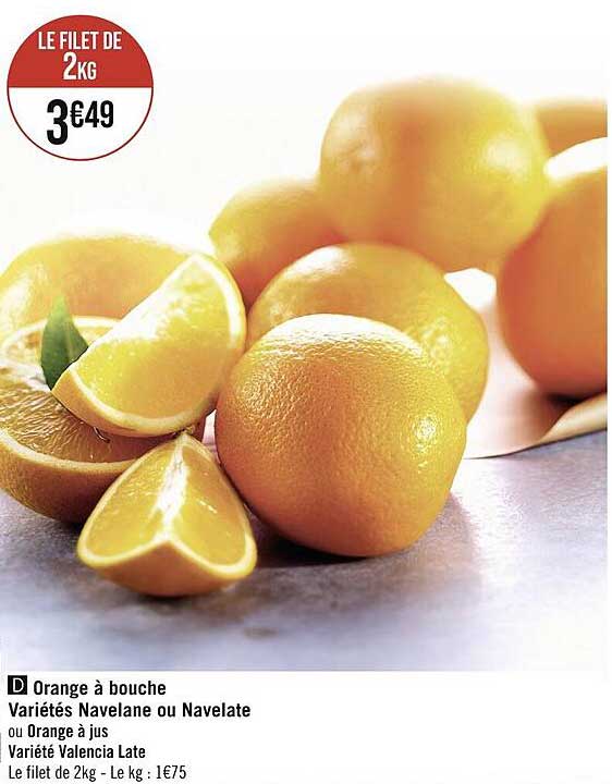 orange à bouche variétés navelane ou navelate ou orange à jus valencia late