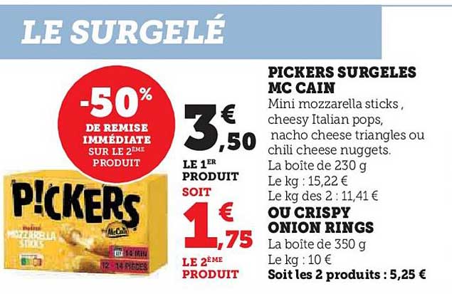 pickers surgelés mc cain ou crispy onion rings