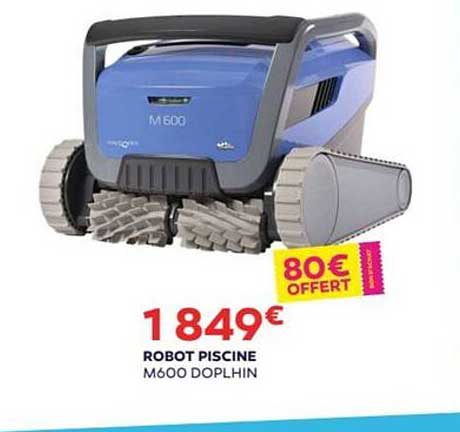 Robot Piscine M600 Dolhin