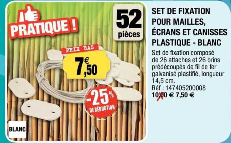 set de fixation pour mailles, écrans et canisses plastique - blanc