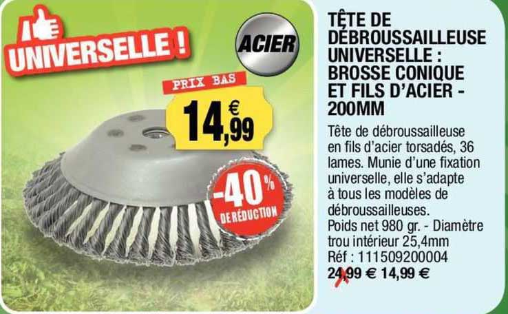 tête de débrouissailleuse universelle : brosse conique et fils d'acier 200mm
