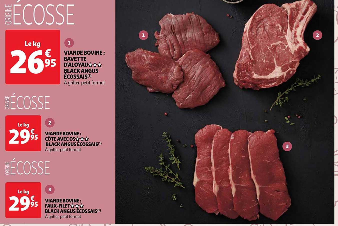 viande bovine : bavette d'aloyau*** black angus écossais, côte avec os*** black angus écossais, faux-filet*** black angus écossais