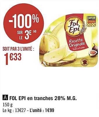 fol epi en tranches 28% m.g.