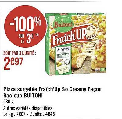 pizza surgelée fraîch'up so creamy façon raclette buitoni