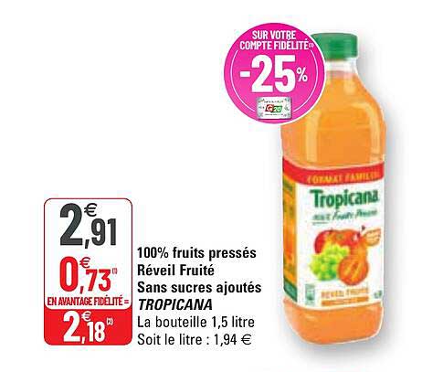 100% fruits pressés réveil fruité sans sucres ajoutés tropicana