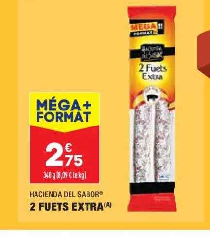 2 fuets extra hacienda del sabor