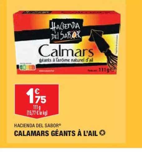 calamars géants à l'ail hacienda del sabor