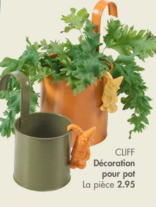 cliff décoration pour pot la pièce