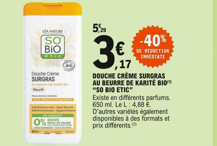 douche crème surgras au beure de karité bio "so bio étic"