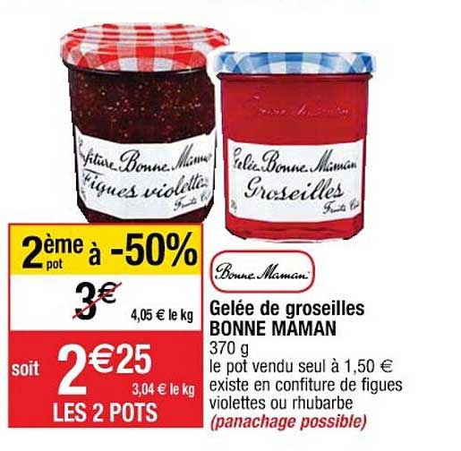 gelée de groseilles bonne maman 2ème pot à -50%