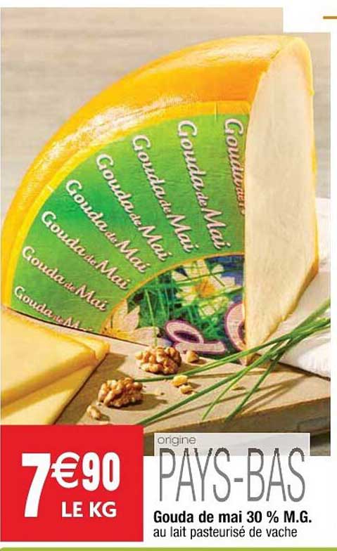 gouda de mai 30% m.g.