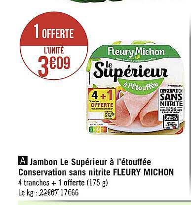 jambon le supérieur à l'étouffée conservation sans nitrite fleury michon
