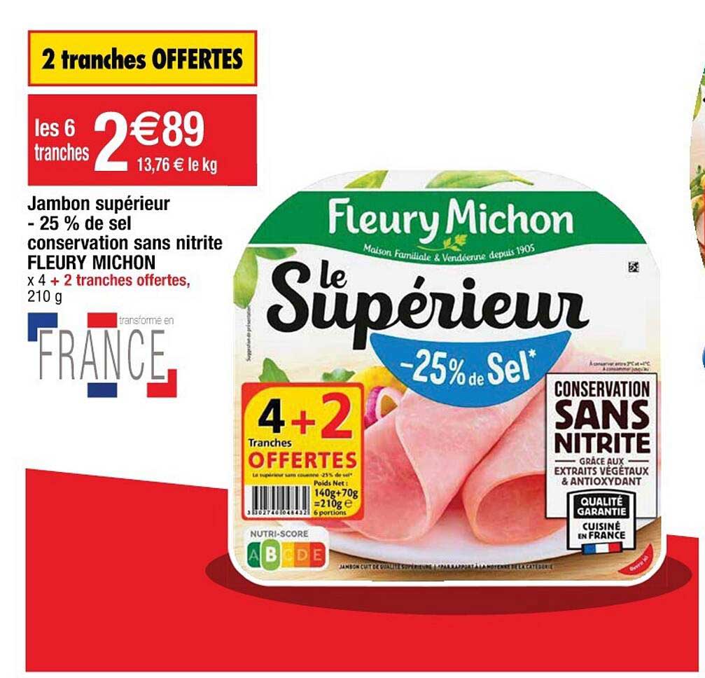 jambon supérieur -25% de sel conservation sans nitrite fleury michon