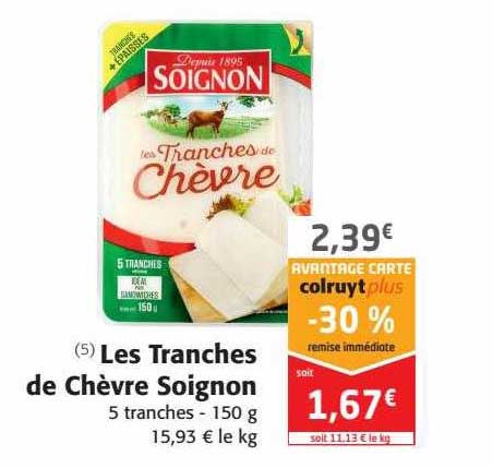 Les Tranches De Chèvre Soignon