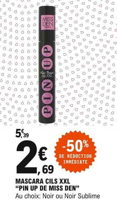mascara cils xxl "pin up de misse den"