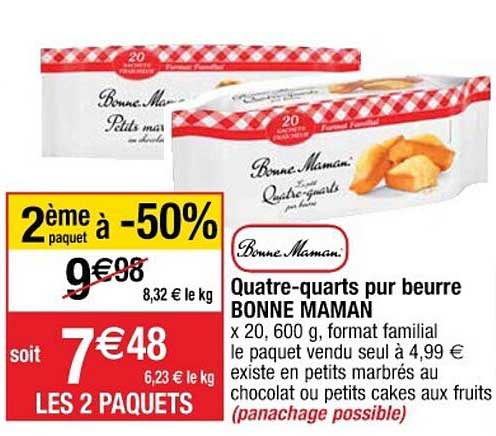 quatre-quarts pur beurre bonne maman 2ème paquet à -50%