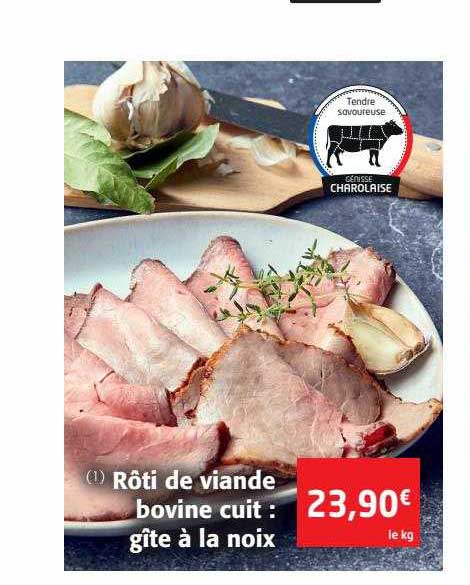 rôti de viande bovine cuit : gîte à la noix