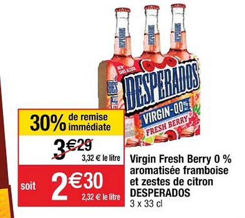 virgin fresh berry 0% aromatisée framboise et zestes de citron desperados 30% de remise immédiate