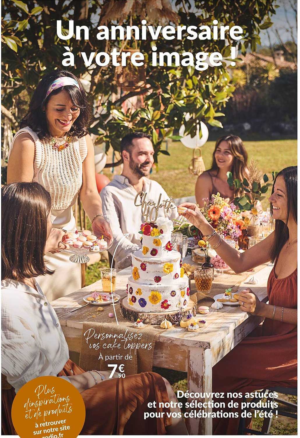 un anniversaire à votre image !