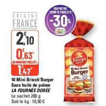 10 mini brioch'burger sans huile de palme la fournée dorée
