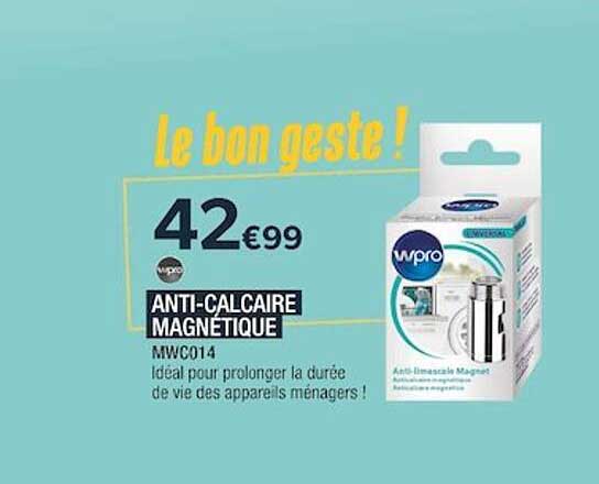 Anti-calcaire Magnétique Wpro