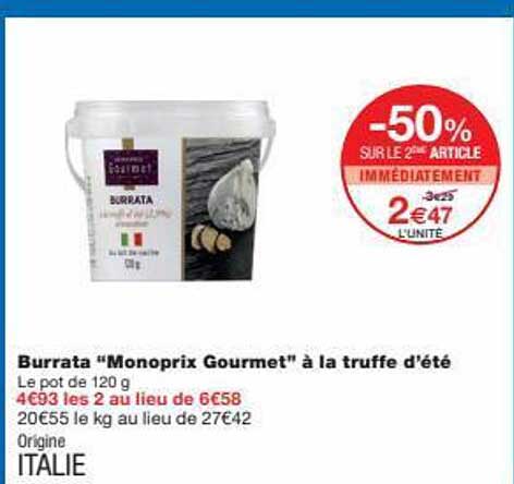 Burrata "monoprix Gourmet" à La Truffe D'été