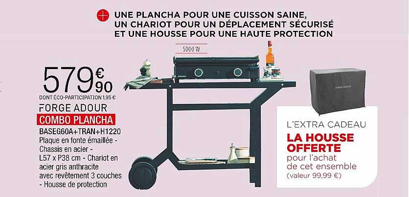 combo plancha forge adour, la housse offert