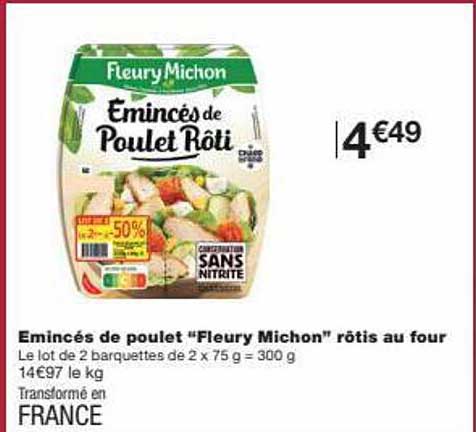 émincés De Poulet "fleury Michon" Rôtis Au Four