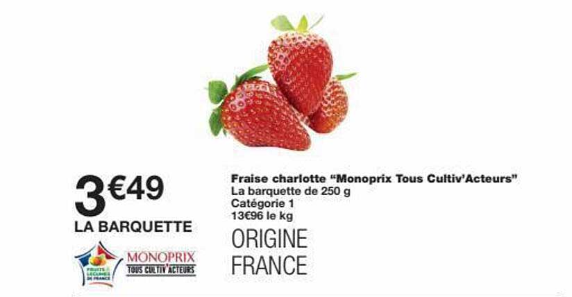 fraise charlotte "monoprix tous cultiv'acteurs"