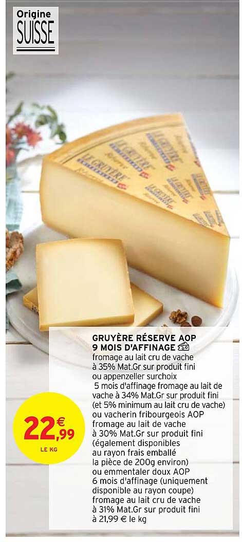 gruyère réserve aop 9 mois d'affinage