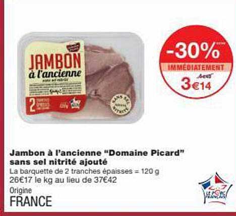 jambon à l'ancienne "domaine picard" sans sel nitrité ajouté