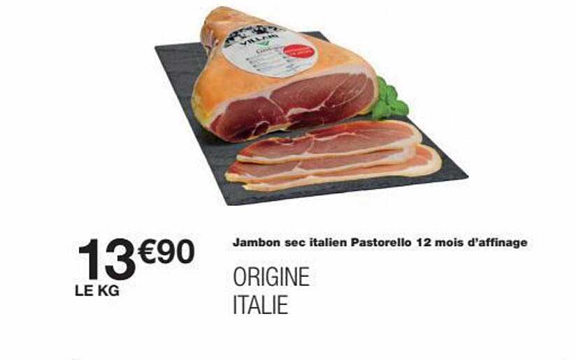 jambon sec italien pastorello 12 mois d'affinage
