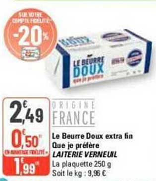 le beurre doux extra fin que je préfère laiterie verneuil