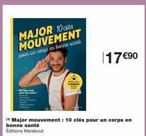 major mouvement : 10 clés pour un corps en bonne santé