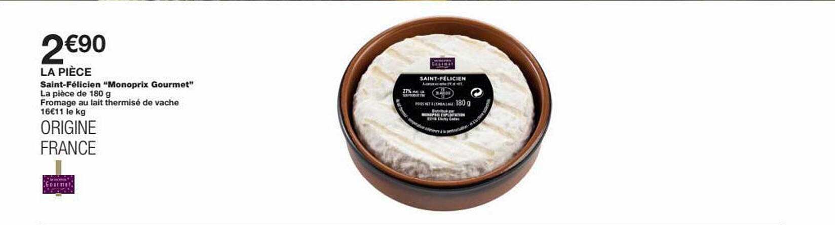saint-Félicien "monoprix gourmet"