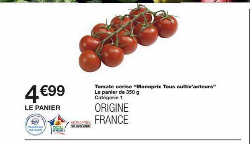 tomate cerise "monoprix tous cultiv'acteurs"