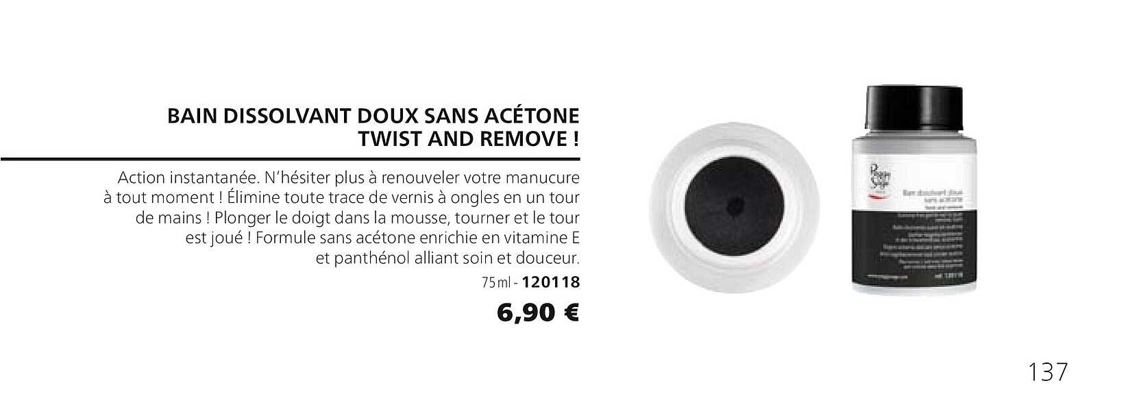 bain dissolvant doux sans acétone twist and remove ! 120118