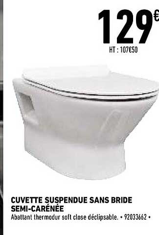 cuvette suspendue sans bride semi-carénée